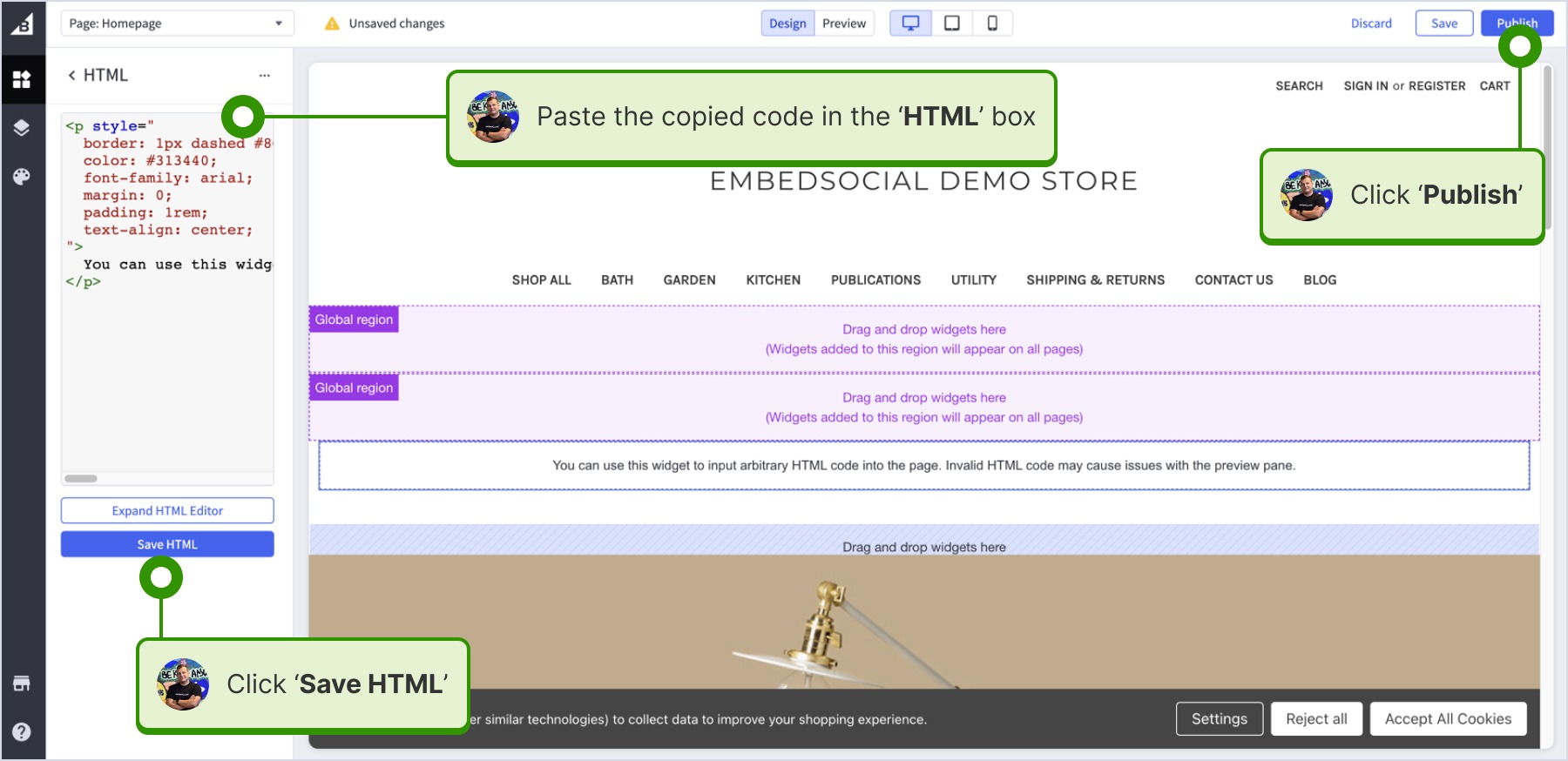 pasting the widget code, saving the changed and clicking publish