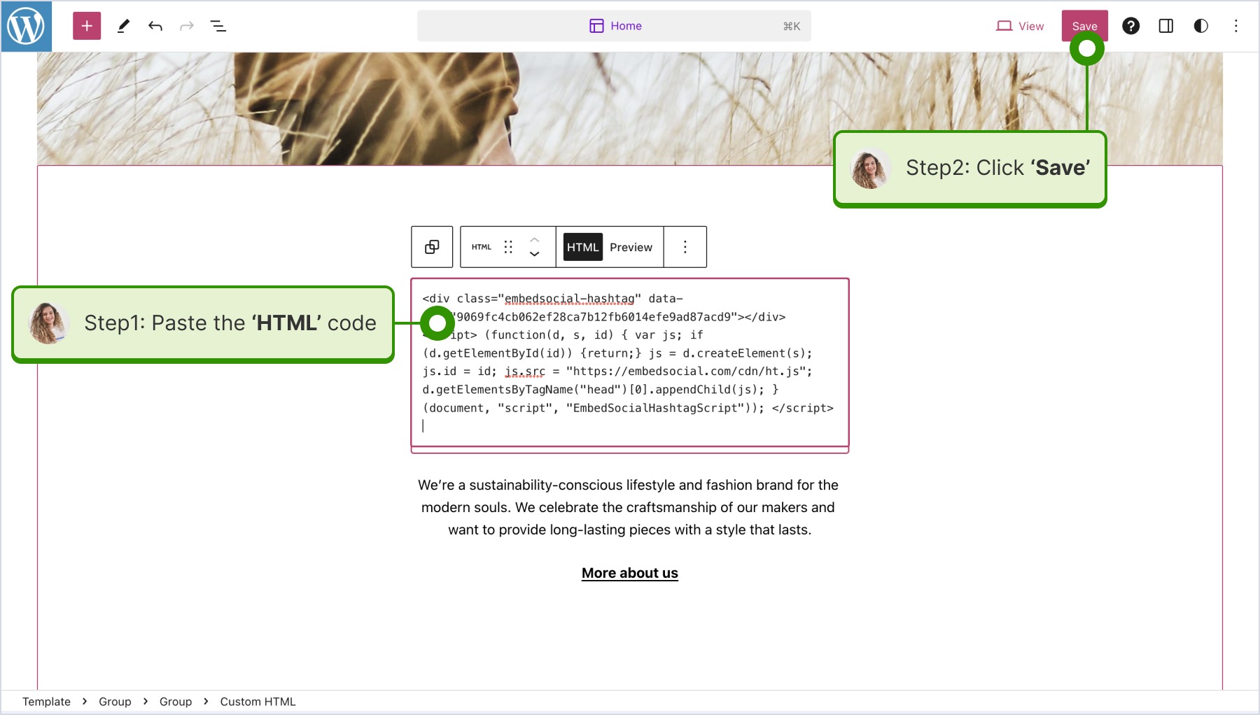 Pasting the HTML code on the HTML field and clicking save